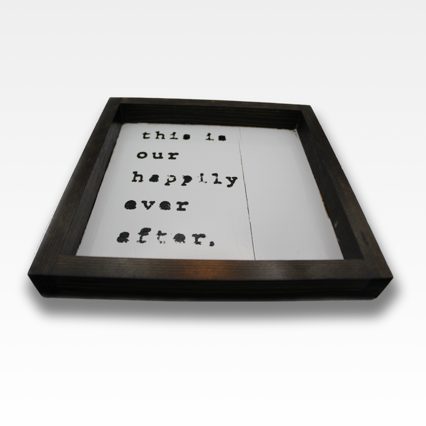 Wall Sign Decor “This is our happily ever after”